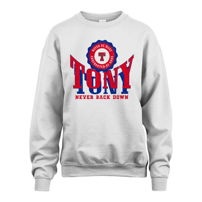 Your Name Never Back Down Shirt TONY M1-33
