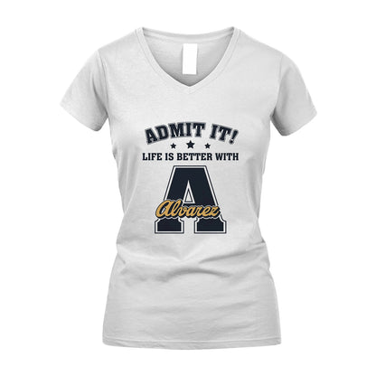 Life Is Better With Your Name Shirt ALVAREZ M1-17