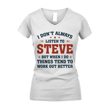 I Don't Always Listen To... STEVE M1-2