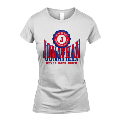 Your Name Never Back Down Shirt JONATHAN M1-33