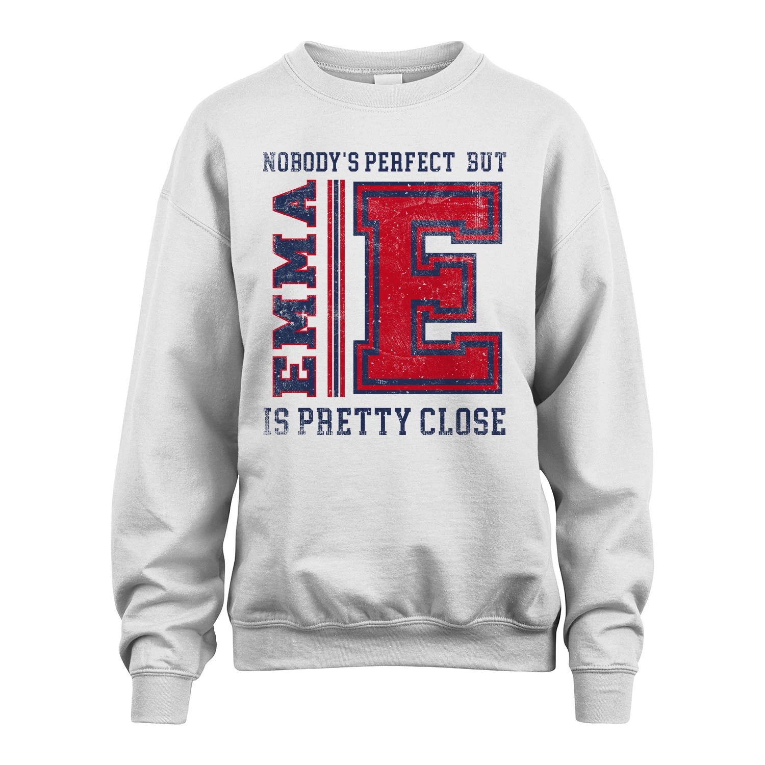 Nobody's Perfect, But Your Name Is Pretty Close EMMA M1-21