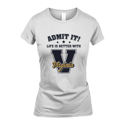 Life Is Better With Your Name Shirt VIRGINIA M1-17