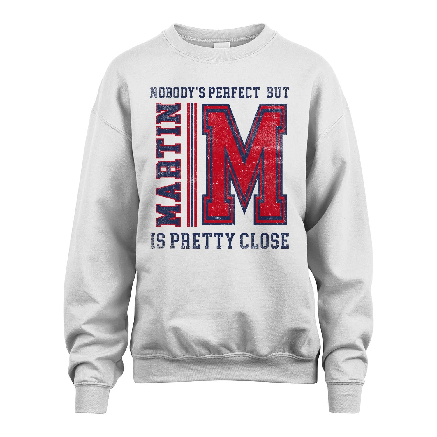 Nobody's Perfect, But Your Name Is Pretty Close MARTIN M1-21