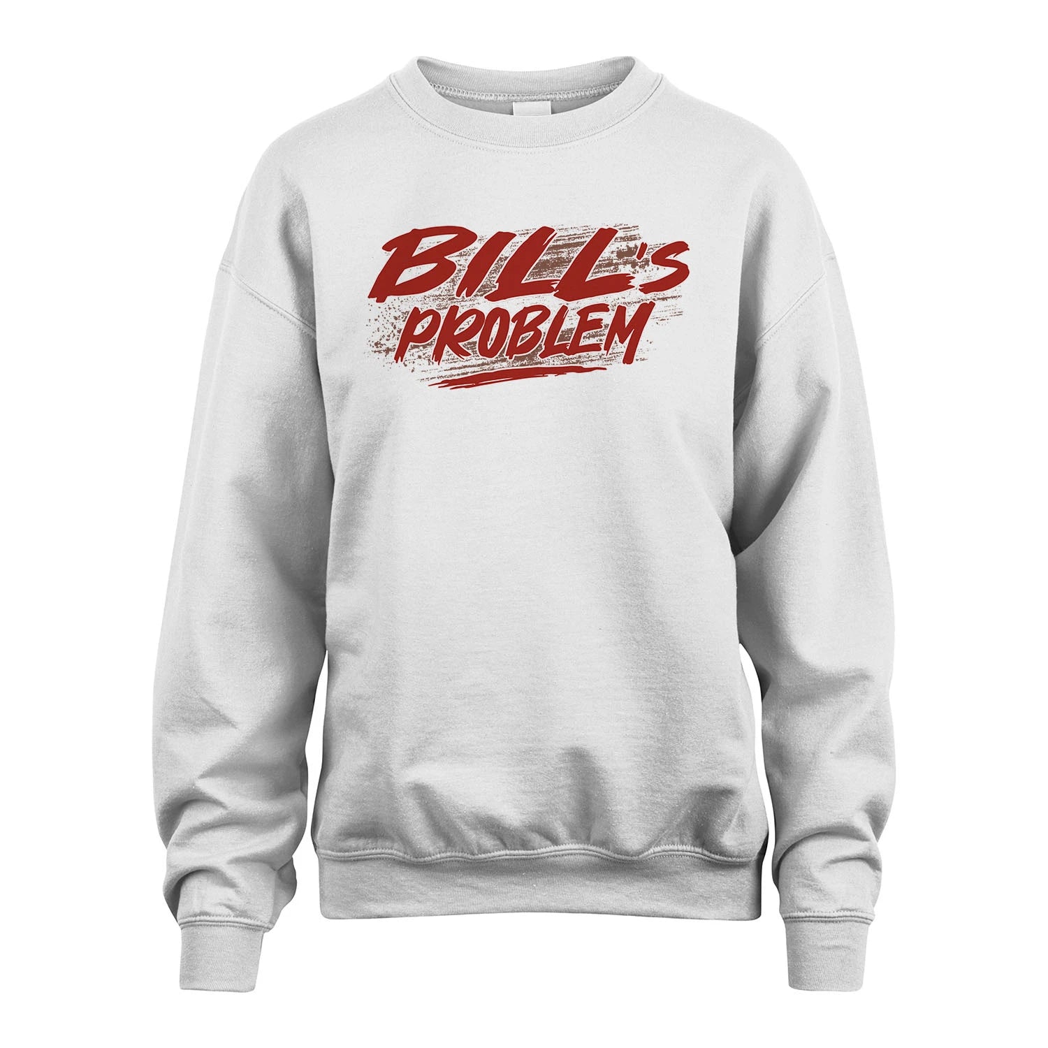 Someone's Problem Funny Shirt BILL M1-5