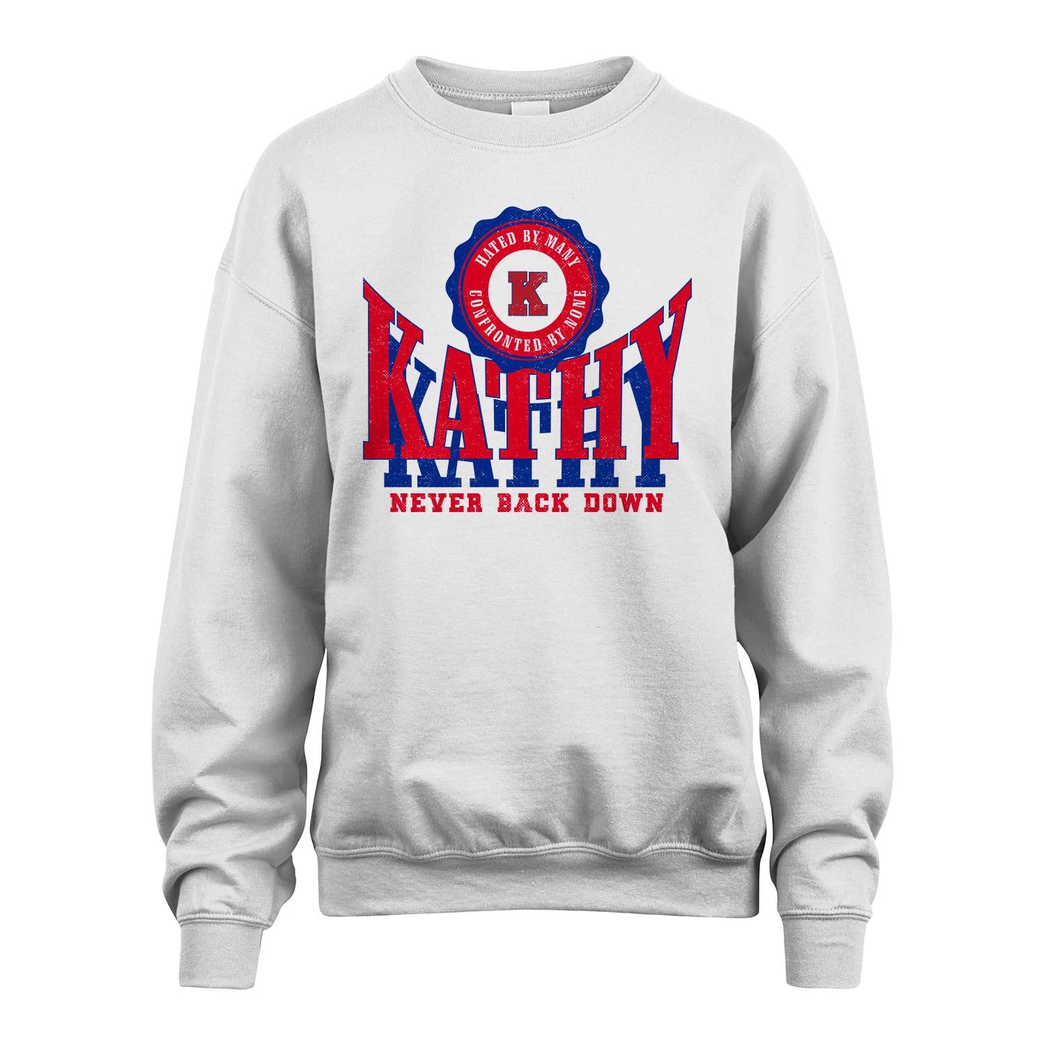 Your Name Never Back Down Shirt KATHY M1-33