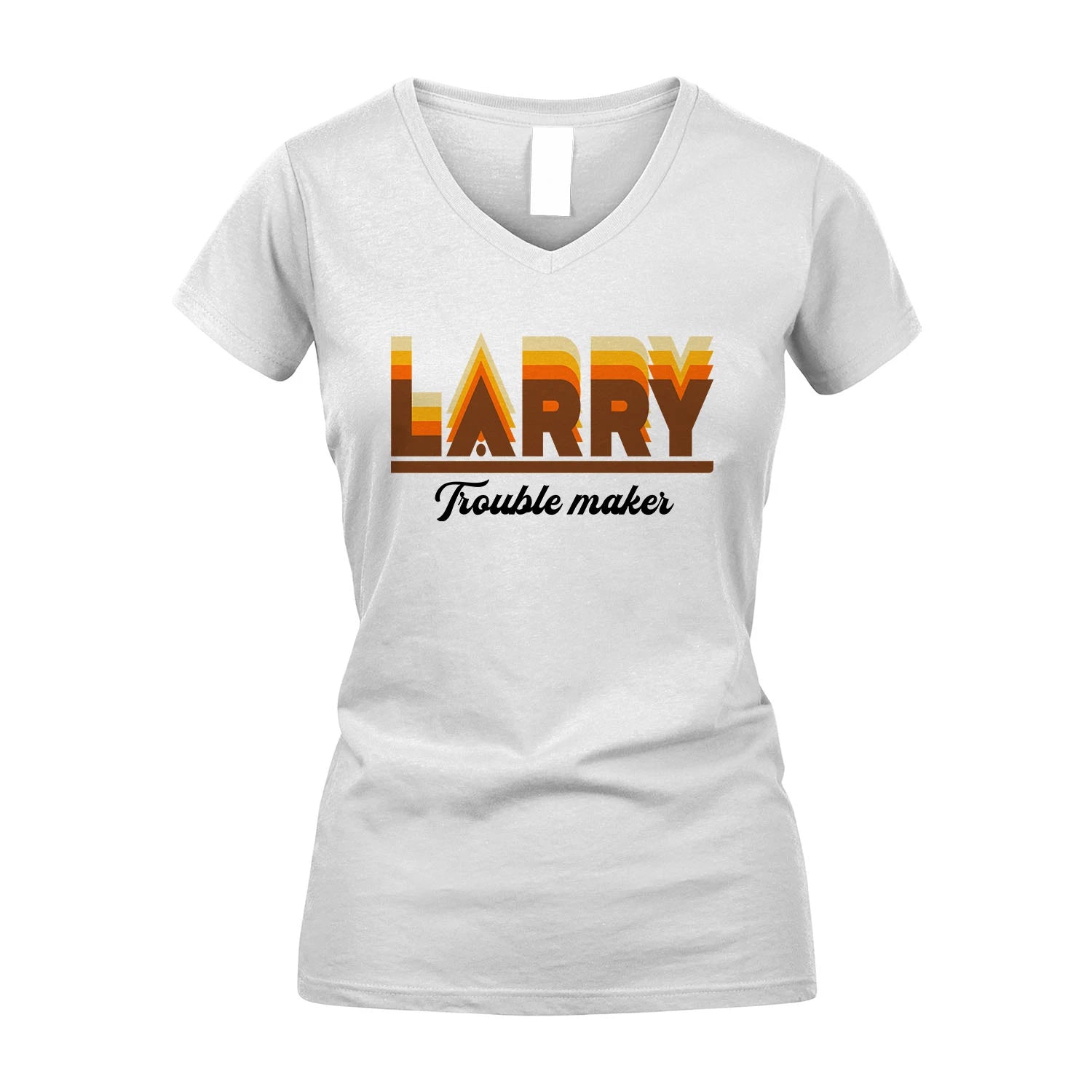 Your Name Trouble Maker Funny Shirt LARRY M1-34