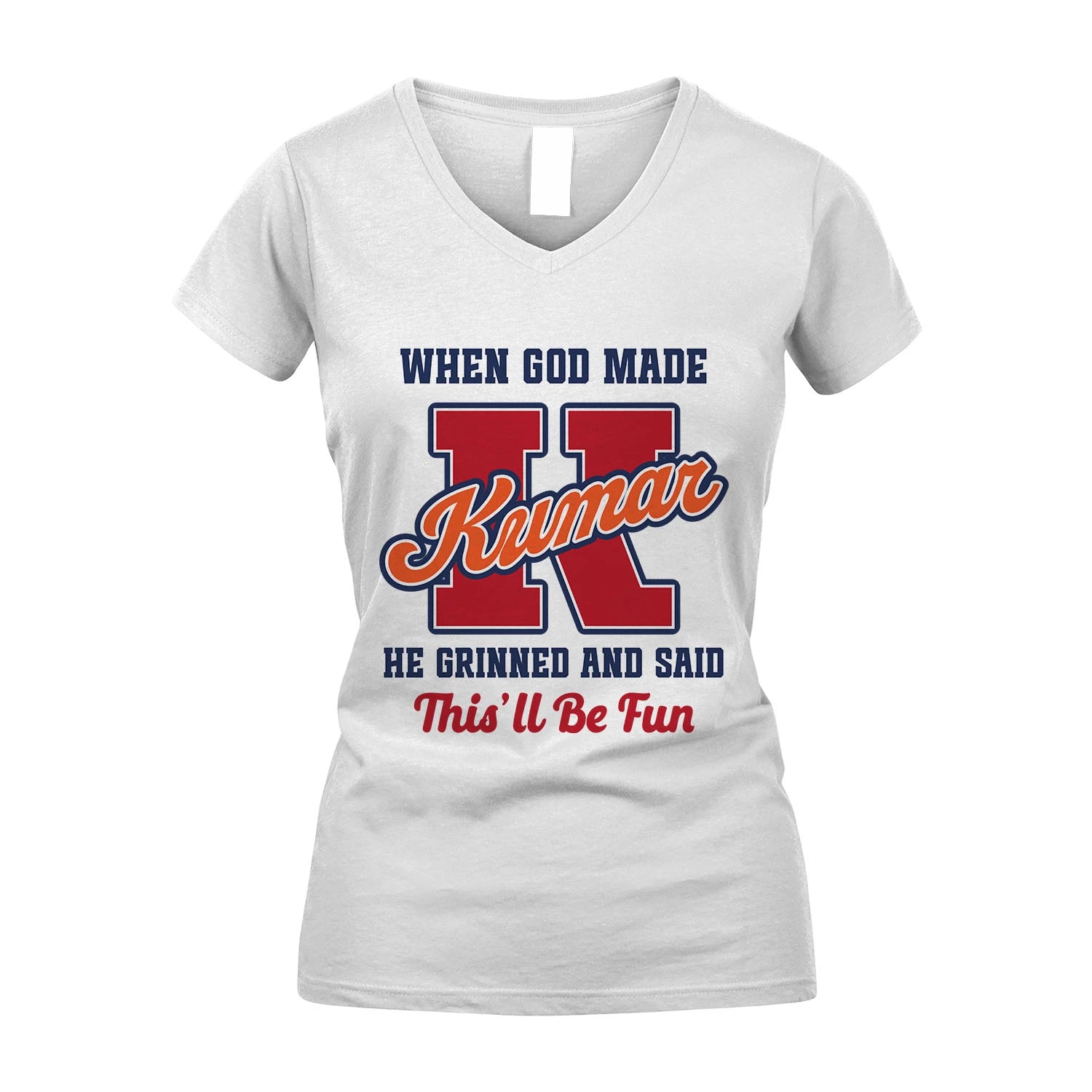 God Made Your Name Custom Shirt KUMAR M1-16