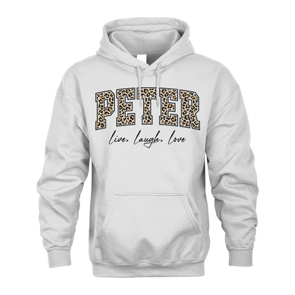 Live Laugh Love Custom Name With Leopard Pattern Shirt PETER M1-13