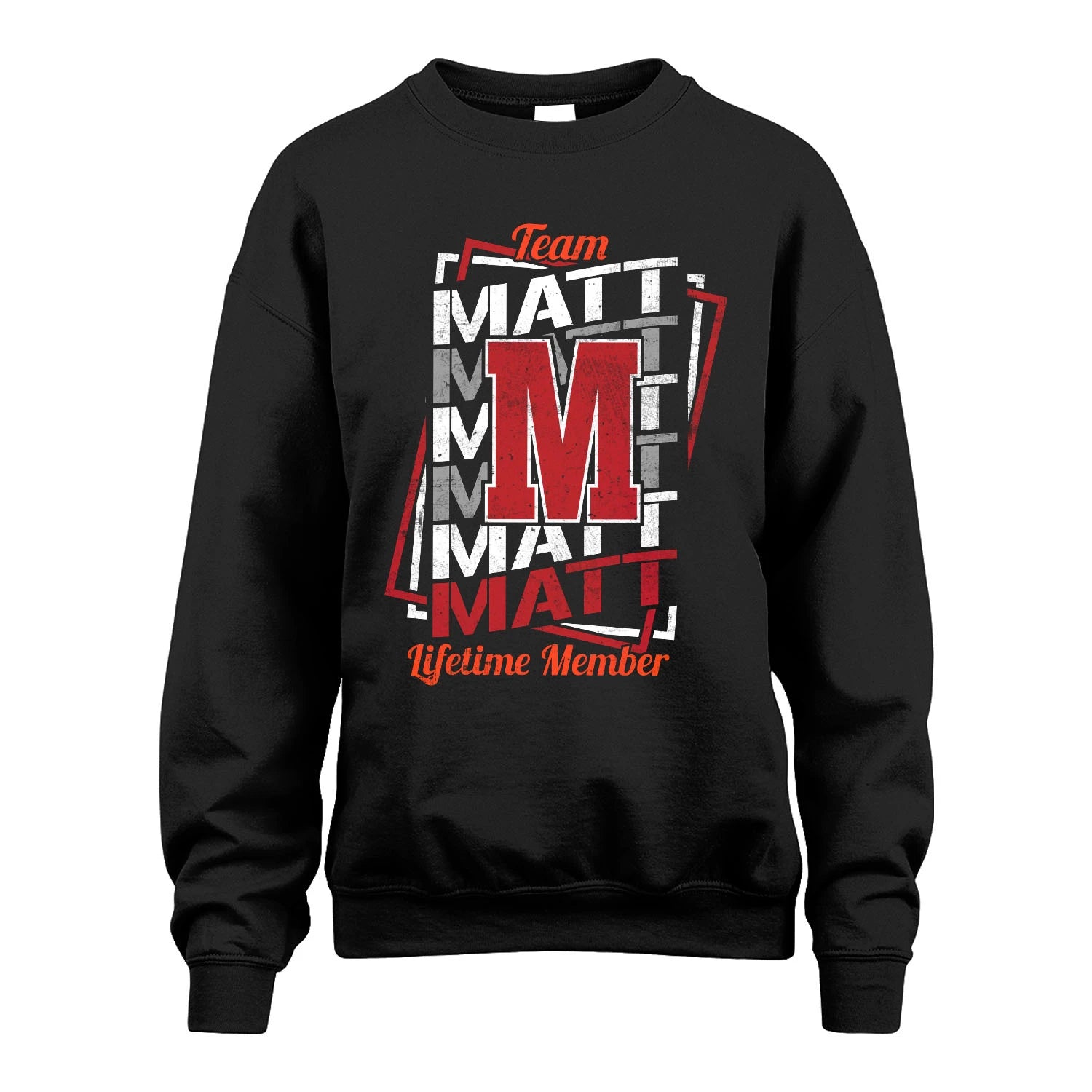 Team Your Name Lifetime Member Sporty Shirt MATT M1-25