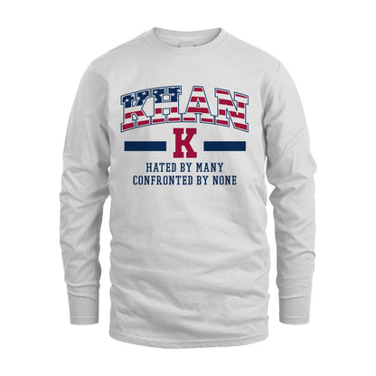 Hated By Many Confronted By None America Shirt KHAN M1-10