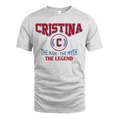 The Man The Myth The Legend Jet Style Shirt CRISTINA M1-9