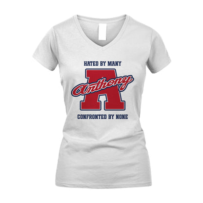 Hated By Many Confronted By None Personalized Name Shirt ANTHONY M1-8