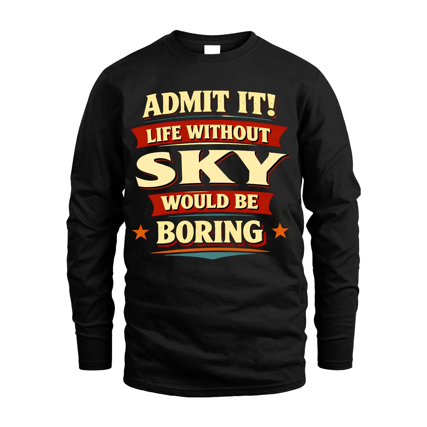 SKY 13K1-503 Admit It Life Without...