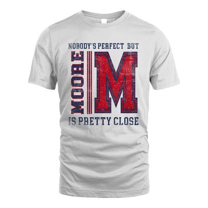 Nobody's Perfect, But Your Name Is Pretty Close MOORE M1-21