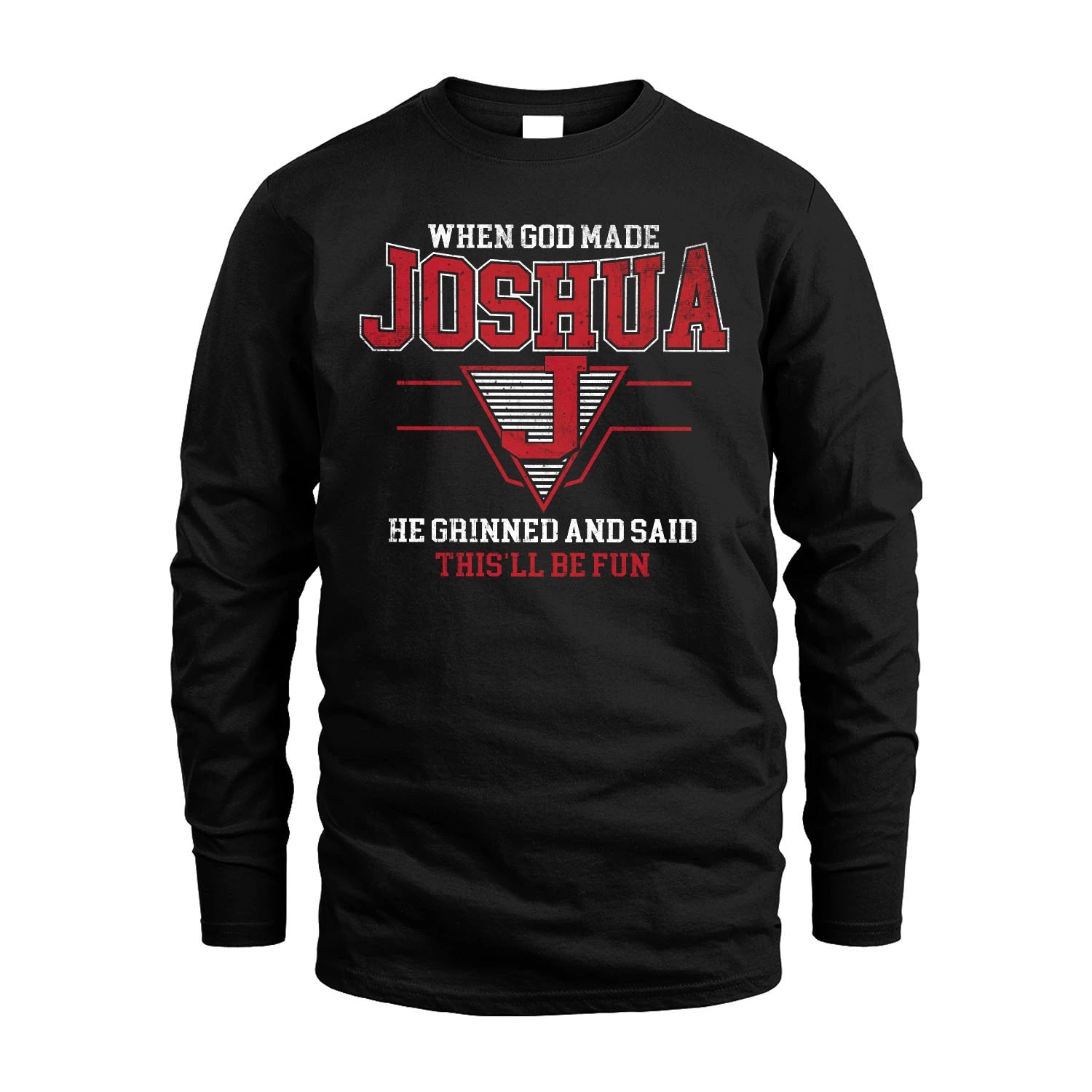 When God Made Your Name He Grinned And Said This'll Be Fun Baseball Shirt JOSHUA M1-29
