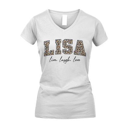 Live Laugh Love Custom Name With Leopard Pattern Shirt LISA M1-13