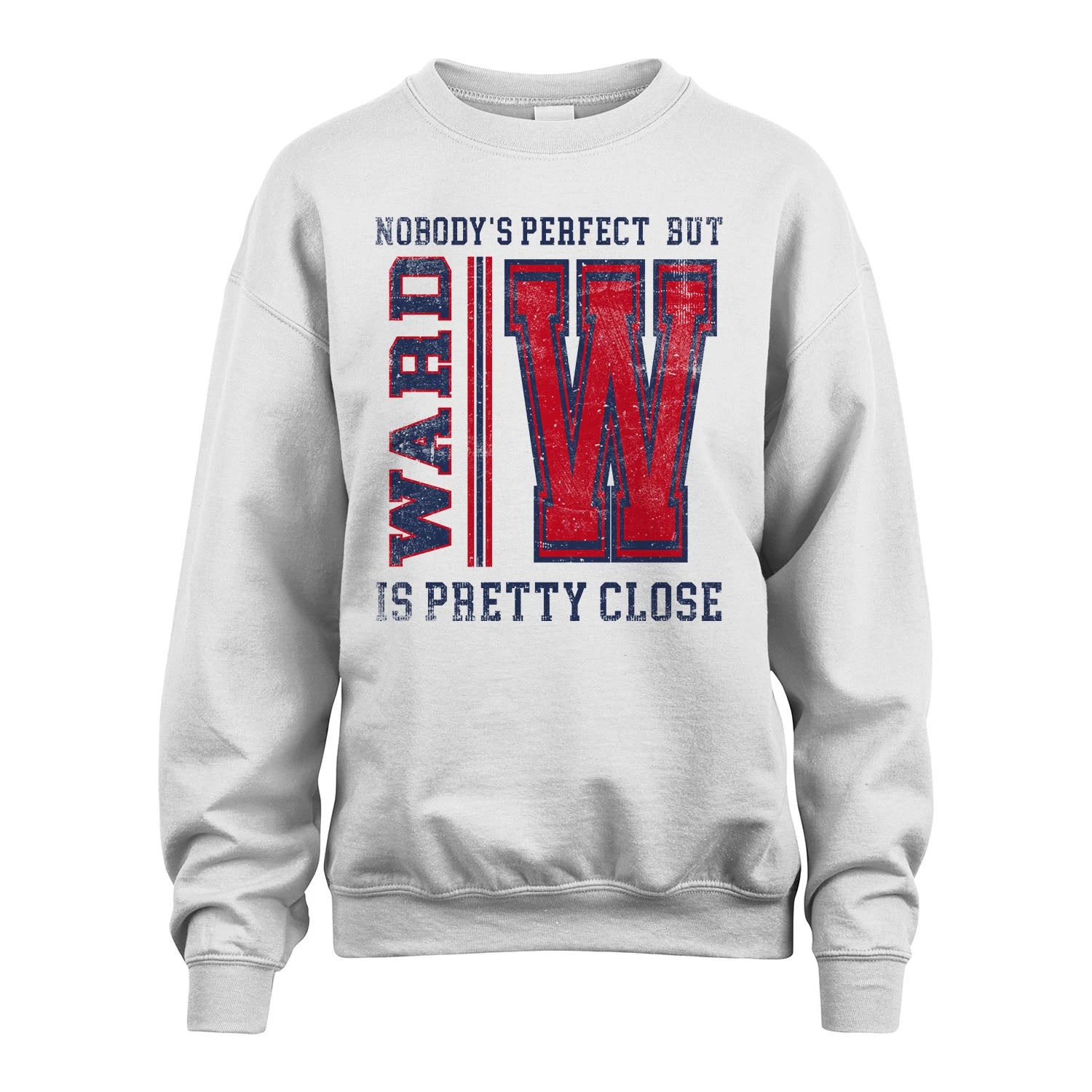 Nobody's Perfect, But Your Name Is Pretty Close WARD M1-21
