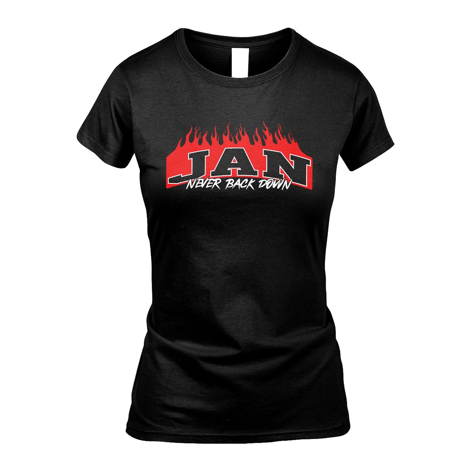Never Back Down Your Name With Fire Shirt JAN M1-37