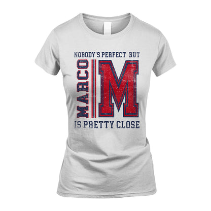 Nobody's Perfect, But Your Name Is Pretty Close MARCO M1-21