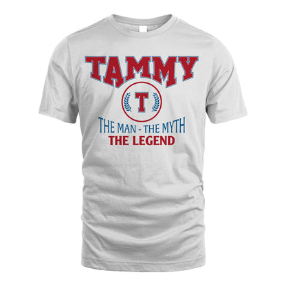 The Man The Myth The Legend Jet Style Shirt TAMMY M1-9