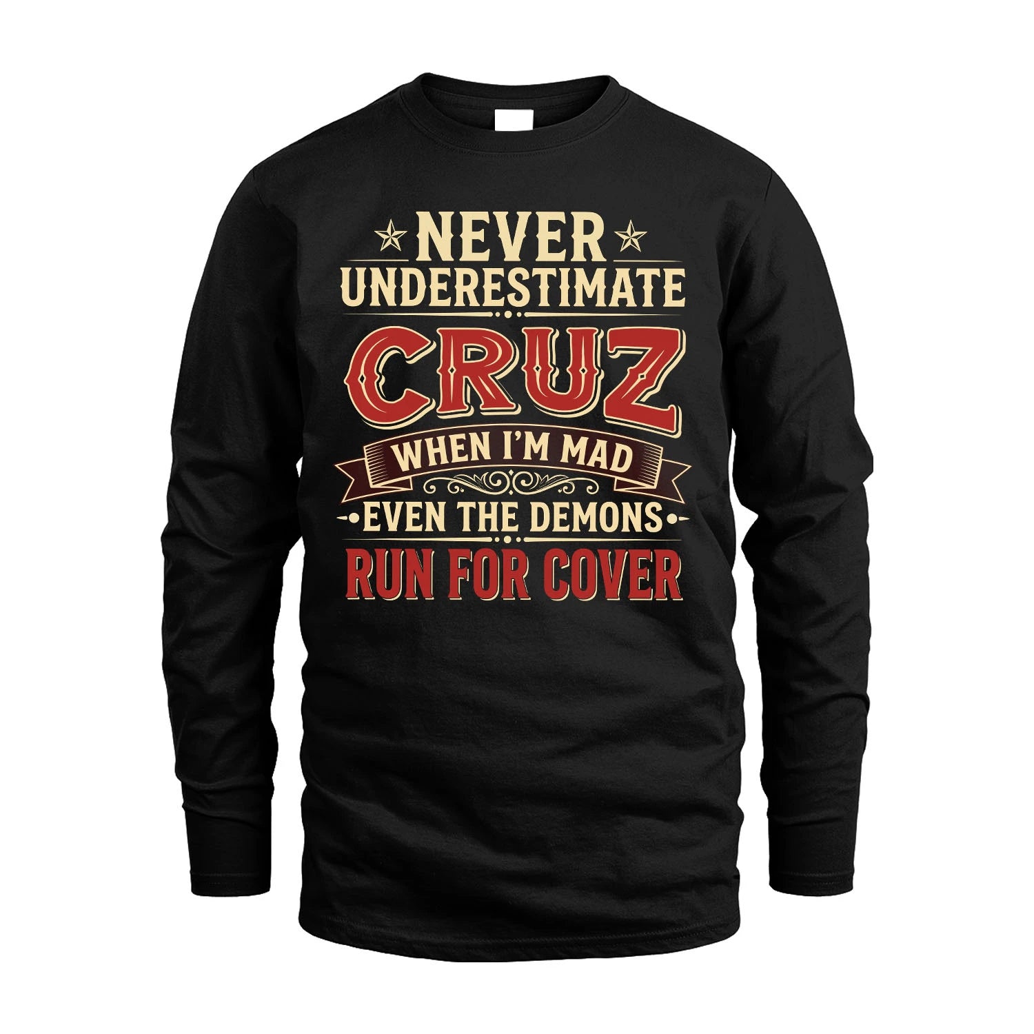 Never Underestimate When I'm Mad Shirt CRUZ M1-4