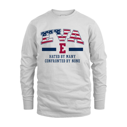 Hated By Many Confronted By None America Shirt EVA M1-10