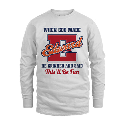 God Made Your Name Custom Shirt EDWARD M1-16