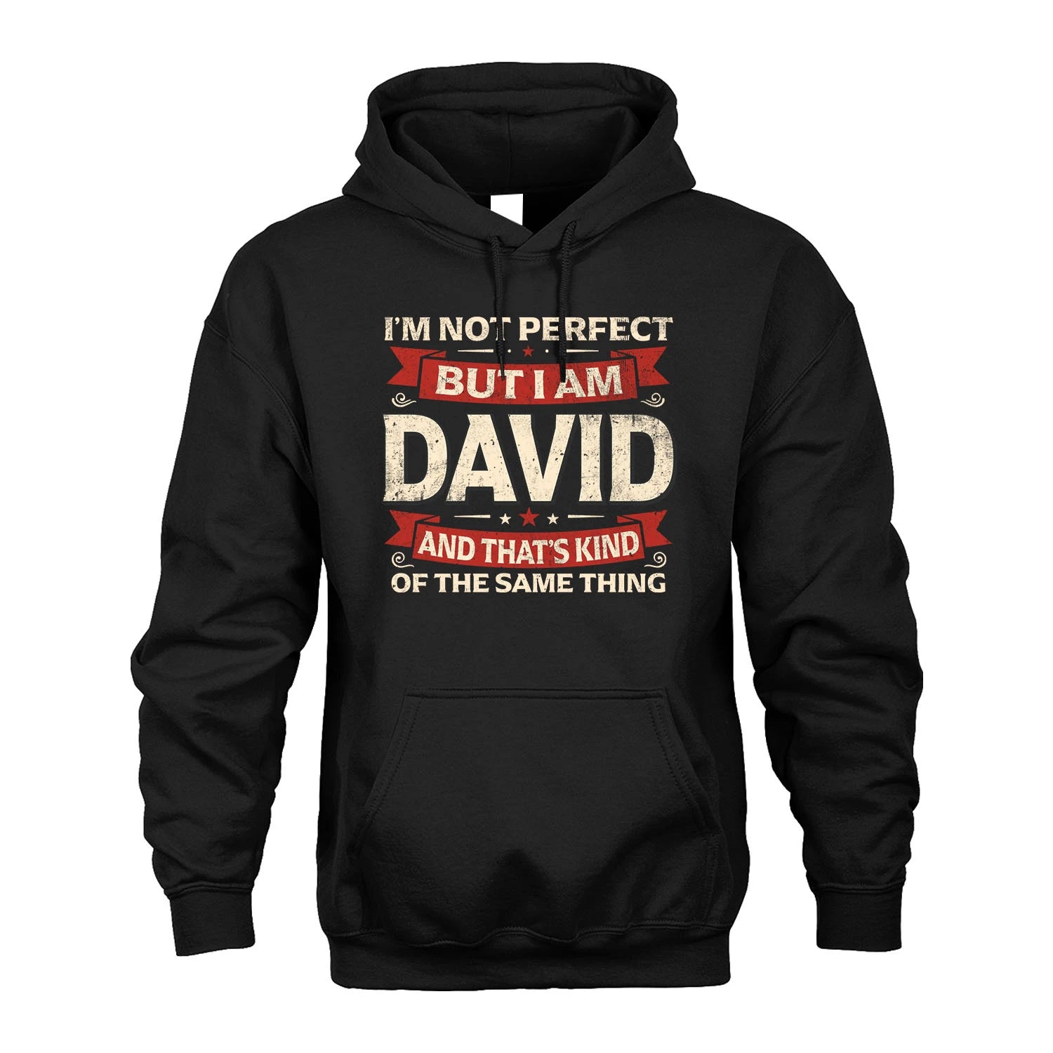 DAVID 13K1-566 I'm Not Perfect But I Am...