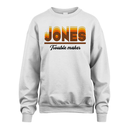 Your Name Trouble Maker Funny Shirt JONES M1-34