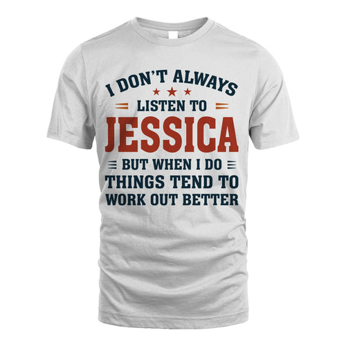 I Don't Always Listen To... JESSICA M1-2