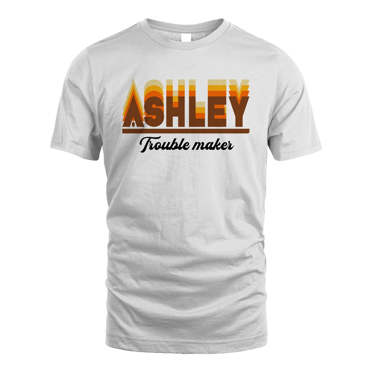 Your Name Trouble Maker Funny Shirt ASHLEY M1-34