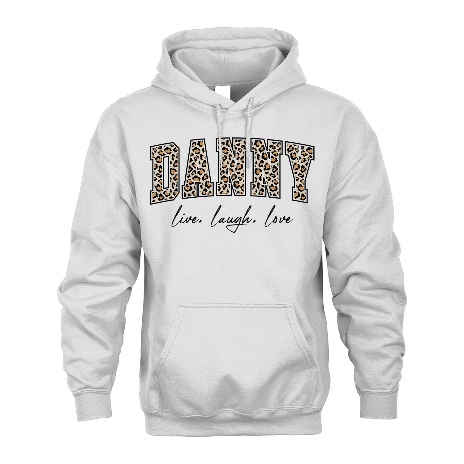 Live Laugh Love Custom Name With Leopard Pattern Shirt DANNY M1-13