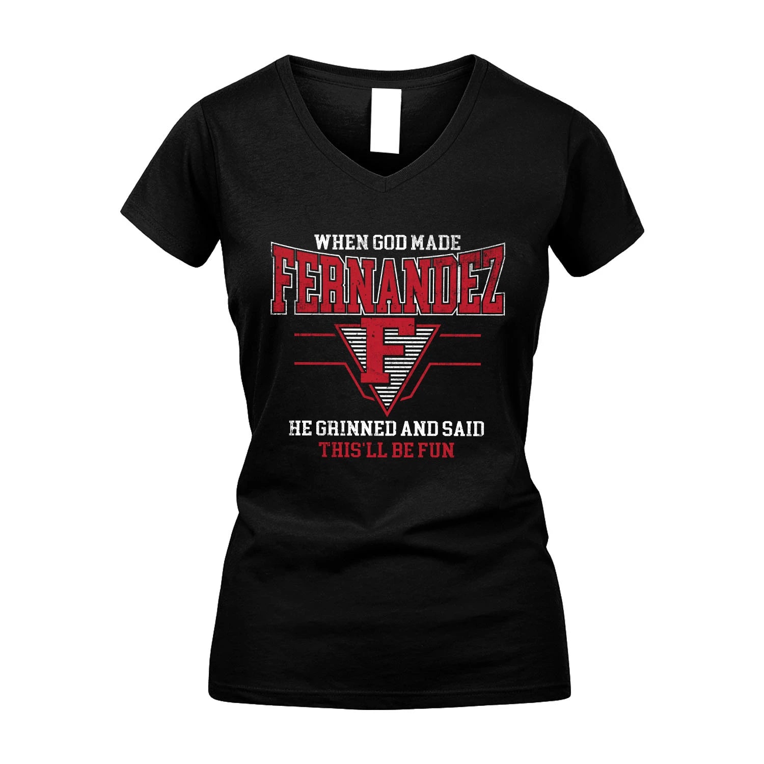 When God Made Your Name He Grinned And Said This'll Be Fun Baseball Shirt FERNANDEZ M1-29