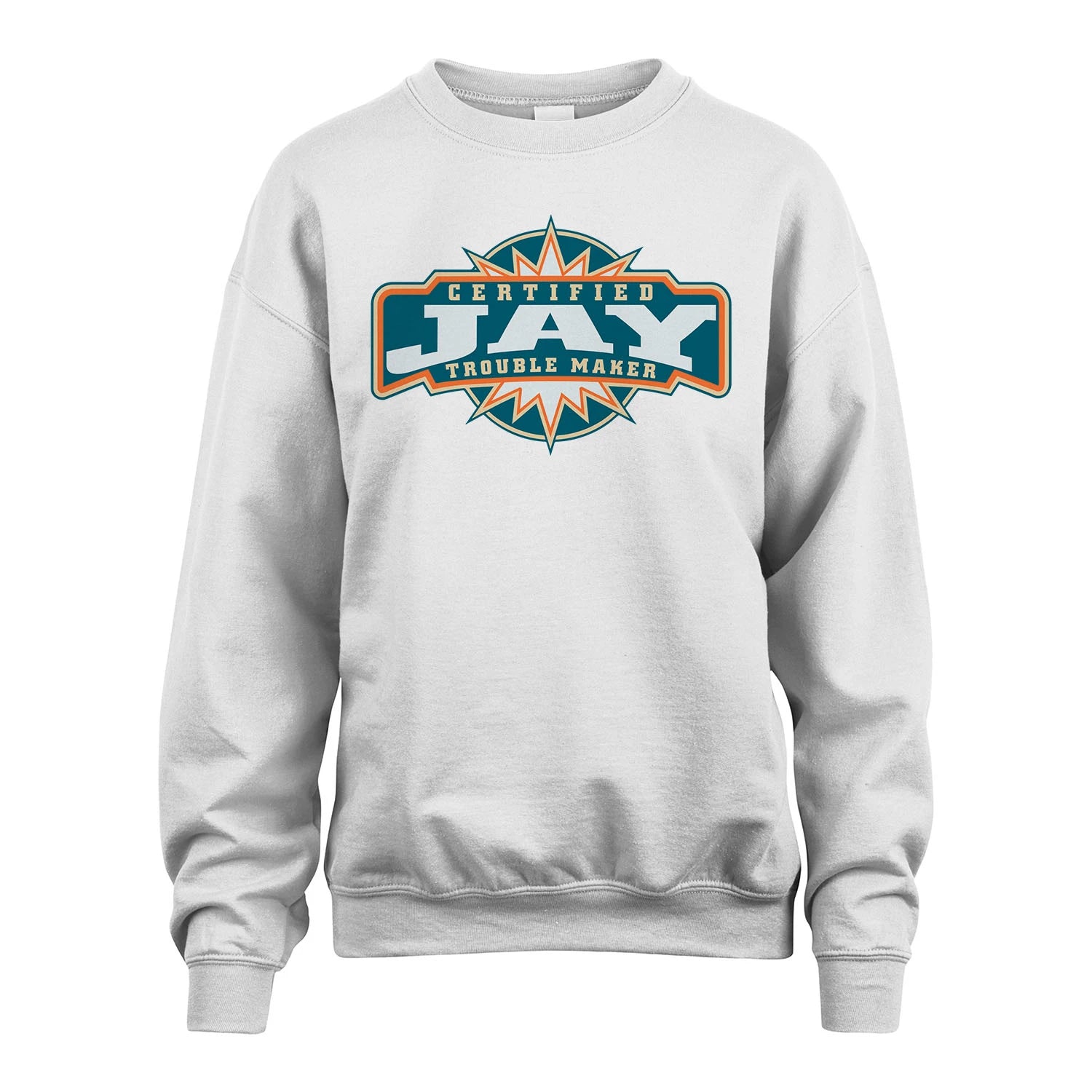 Certified Your Name Trouble Maker Shirt JAY M1-36