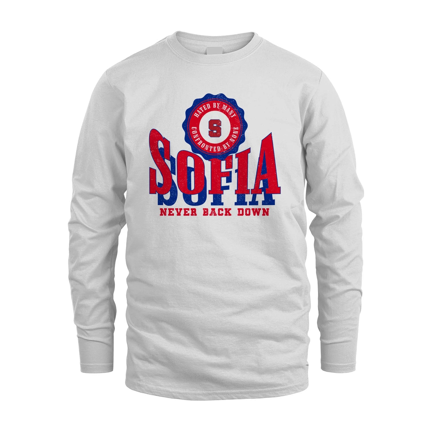 Your Name Never Back Down Shirt SOFIA M1-33