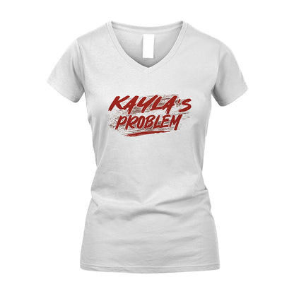 Someone's Problem Funny Shirt KAYLA M1-5