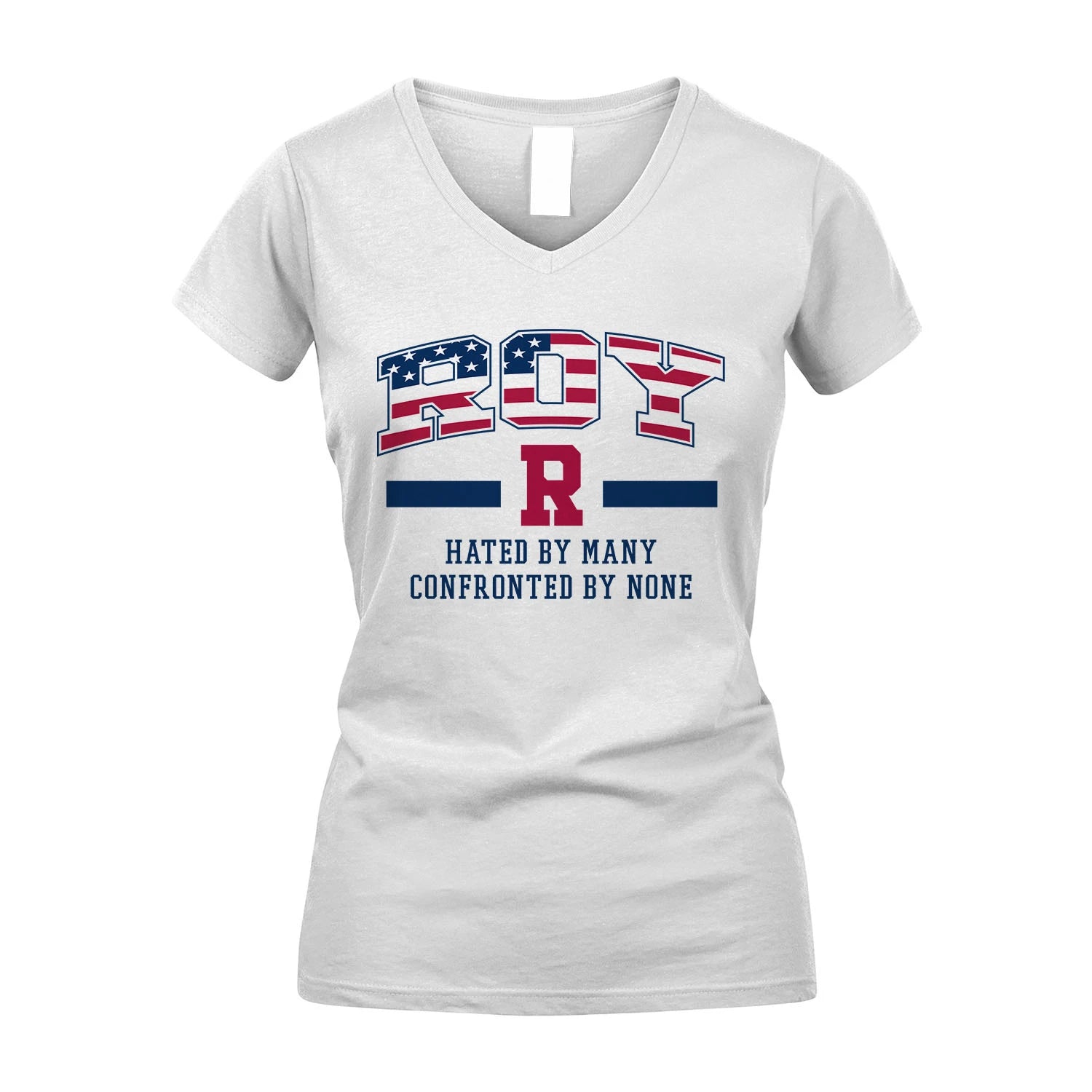 Hated By Many Confronted By None America Shirt ROY M1-10