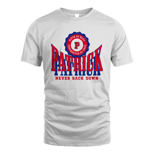 Your Name Never Back Down Shirt PATRICK M1-33