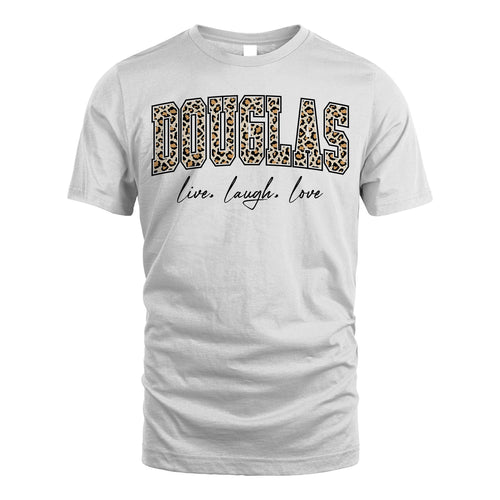Live Laugh Love Custom Name With Leopard Pattern Shirt DOUGLAS M1-13