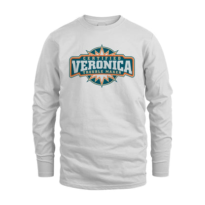 Certified Your Name Trouble Maker Shirt VERONICA M1-36