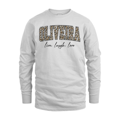 Live Laugh Love Custom Name With Leopard Pattern Shirt OLIVEIRA M1-13