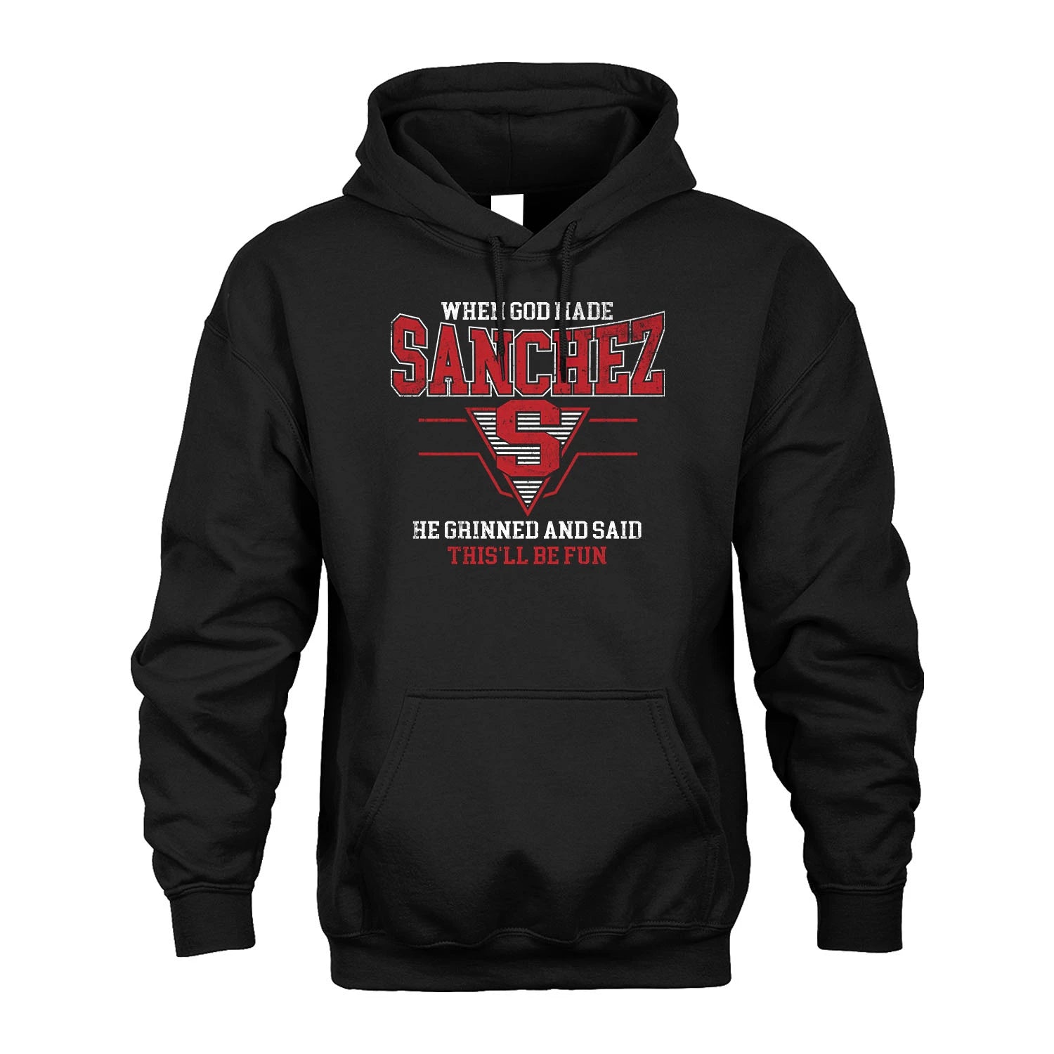 When God Made Your Name He Grinned And Said This'll Be Fun Baseball Shirt SANCHEZ M1-29
