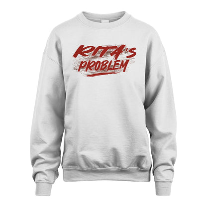 Someone's Problem Funny Shirt RITA M1-5