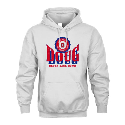 Your Name Never Back Down Shirt DOUG M1-33