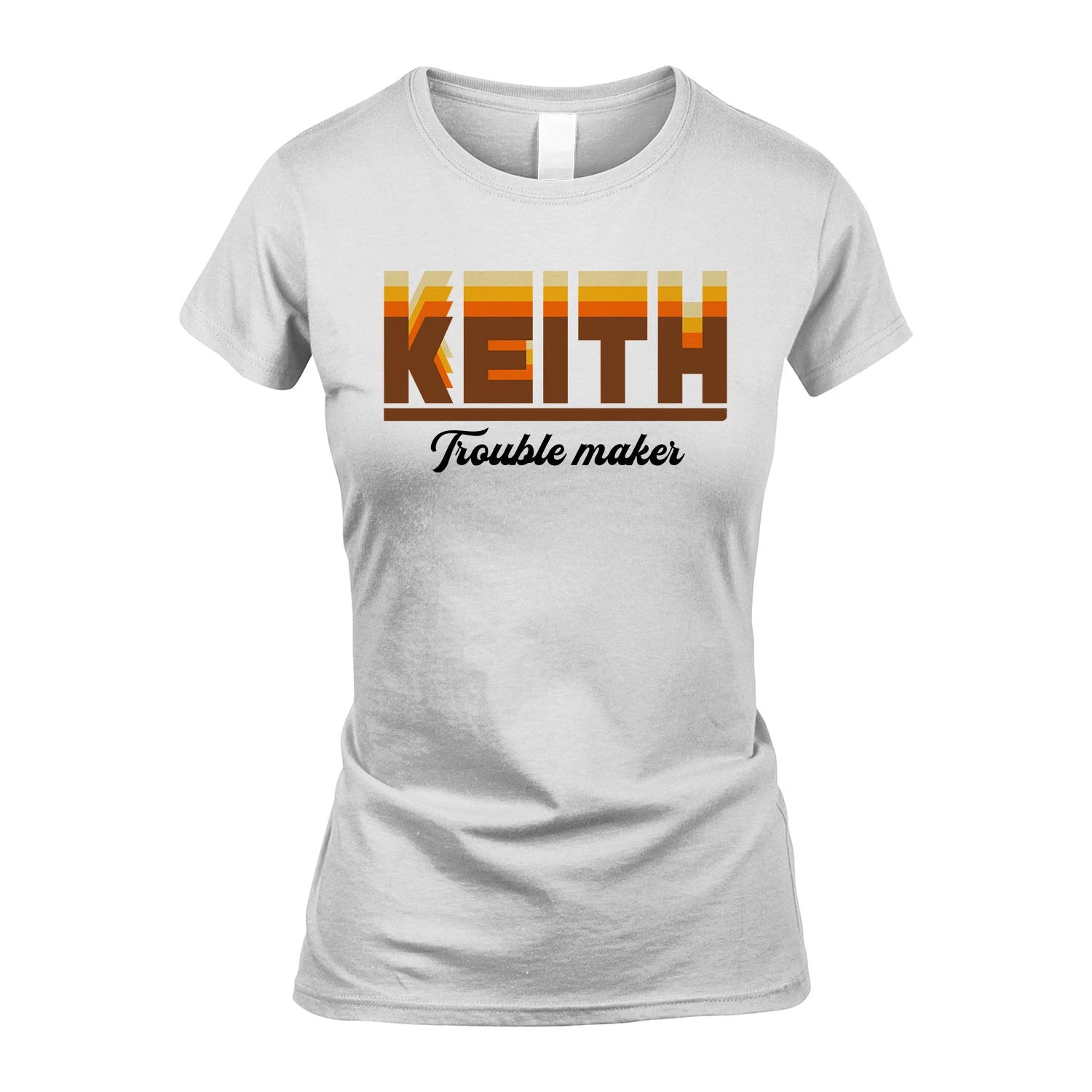 Your Name Trouble Maker Funny Shirt KEITH M1-34