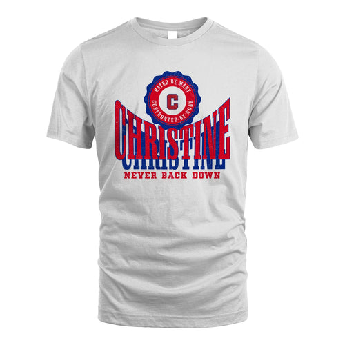 Your Name Never Back Down Shirt CHRISTINE M1-33