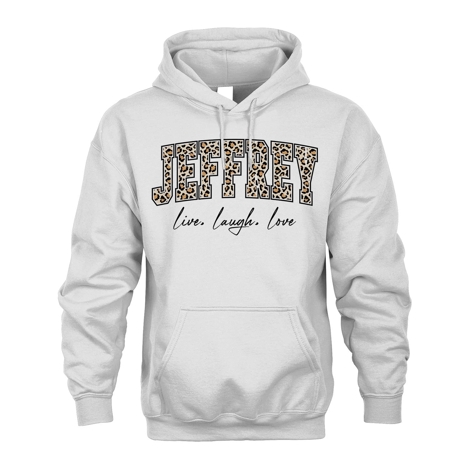 Live Laugh Love Custom Name With Leopard Pattern Shirt JEFFREY M1-13