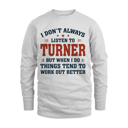 I Don't Always Listen To... TURNER M1-2