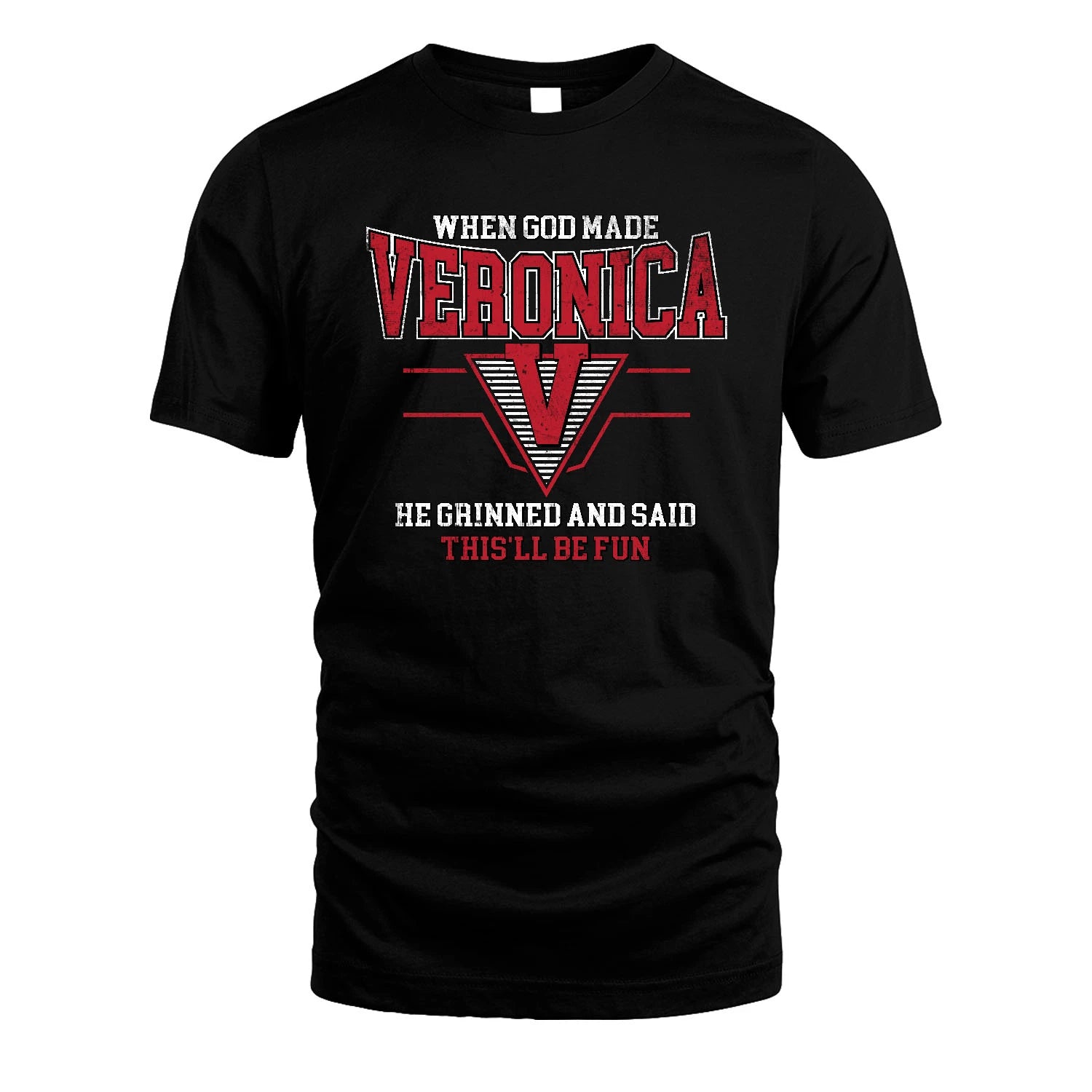 When God Made Your Name He Grinned And Said This'll Be Fun Baseball Shirt VERONICA M1-29