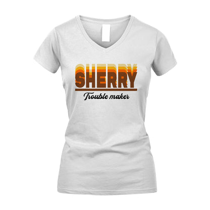 Your Name Trouble Maker Funny Shirt SHERRY M1-34